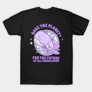 Save The Planet For The Future Of All Animalkind Earth Plants Animals T-Shirt